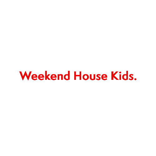 Weekend House Kids