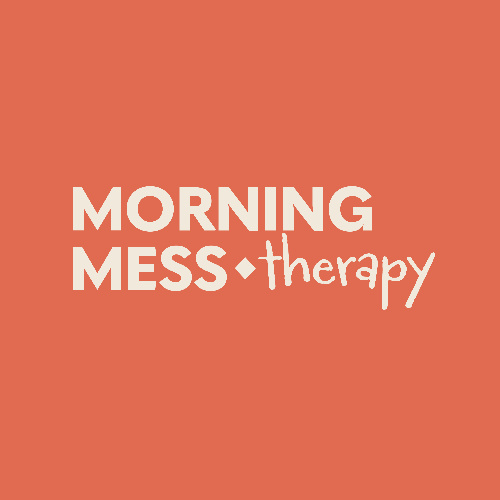 MORNING MESS THERAPY